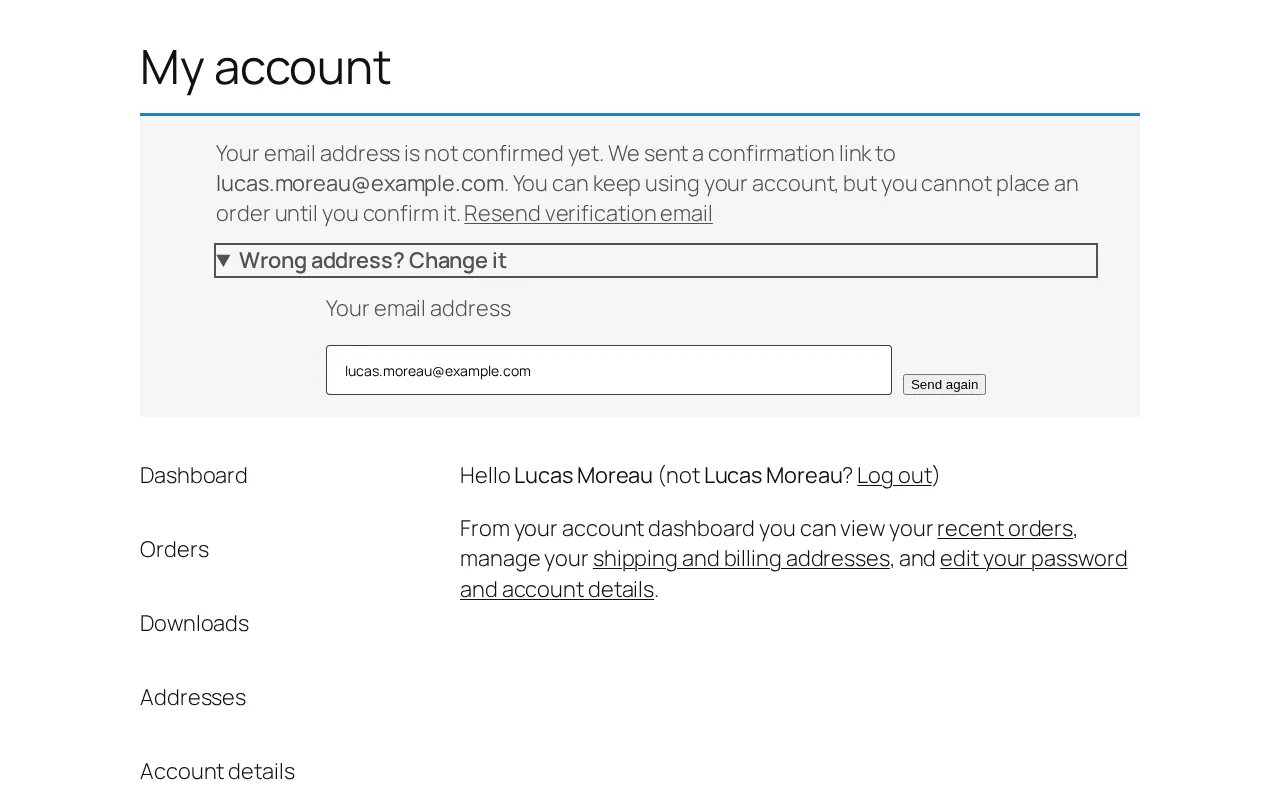 WooCommerce My Account page with a notice that the email address is not confirmed yet, a Resend verification email link and an open "Wrong address? Change it" form